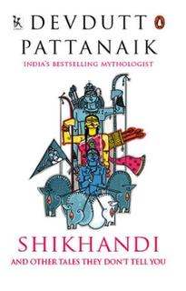 Shikhandi| And Other Tales They Don T Tell You | Paperback